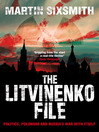 The Litvinenko File (eBook)